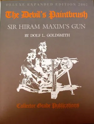 Book: The Devil's Paintbrush: History of the Maxim Gun