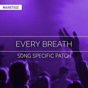 Every Breath Song Specific Patch